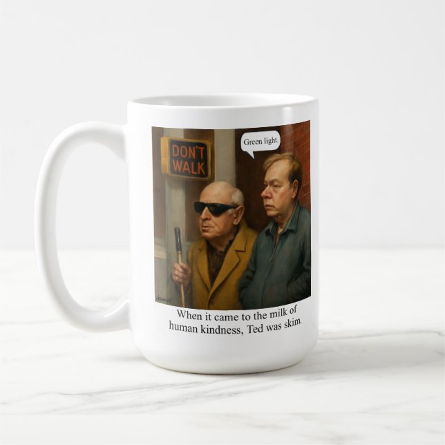 Ted was skim. T-Shirt Coffee Mug (Left)