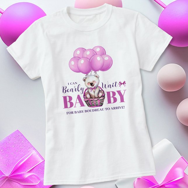 Teddy Bear Bearly There Pink Baby Shower T-Shirt (Creator Uploaded)