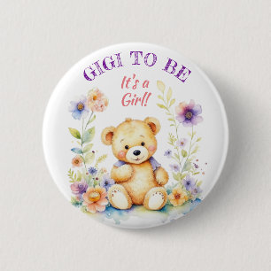 Teddy Bear Girl's Baby Shower Gigi to Be 6 Cm Round Badge