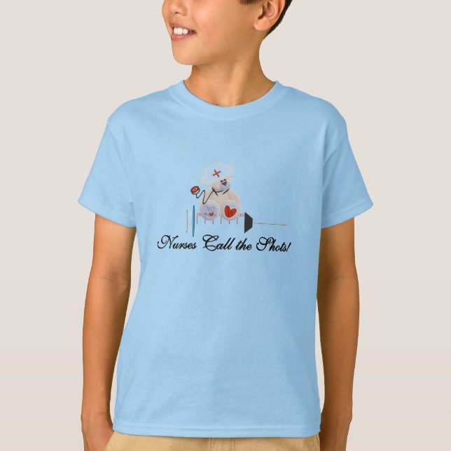 Teddy Bear Nurses Call the Shots T-shirts and Gift (Front)