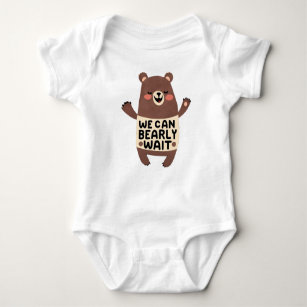 Teddy Bear; We Bearly Wait. Baby Bodysuit