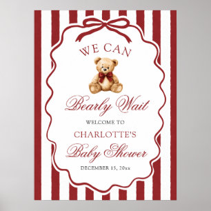 Teddy Bear We Can Bearly Wait Baby Shower Welcome Poster