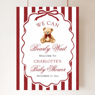 Teddy Bear We Can Bearly Wait Baby Shower Welcome Poster
