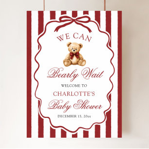 Teddy Bear We Can Bearly Wait Baby Shower Welcome Poster