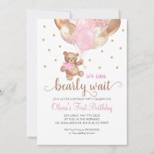 Teddy Bear We Can Bearly Wait Girl First Birthday Invitation