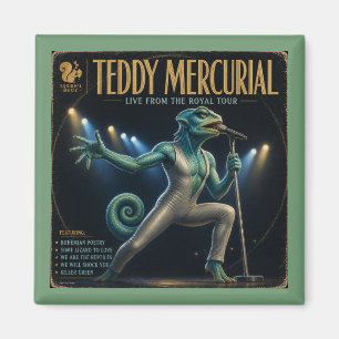 Teddy Mercurial; a Parody Magnet