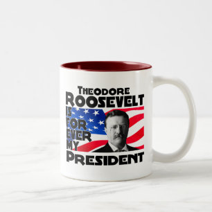 Teddy Roosevelt Forever Two-Tone Coffee Mug