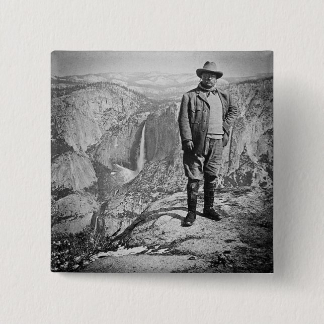 Teddy Roosevelt Glacier Point Yosemite Valley CA 15 Cm Square Badge (Front)