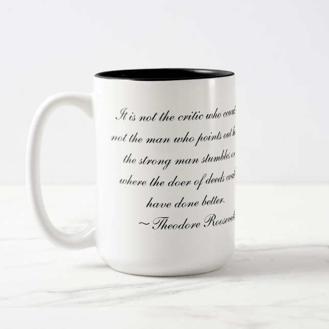Teddy Roosevelt Quote Mug (Left)