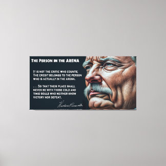 Teddy Roosevelt's Person in the ARENA Speech 1910 Canvas Print