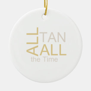 TEE All Tan All the Time Ceramic Tree Decoration