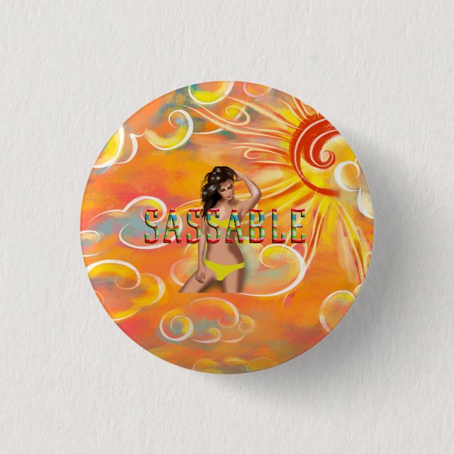 TEE Be Sassable 3 Cm Round Badge (Front)