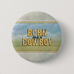 TEE Born Cowboy 6 Cm Round Badge