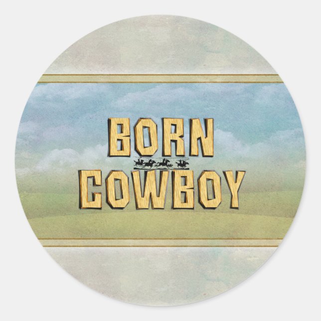 TEE Born Cowboy Classic Round Sticker (Front)