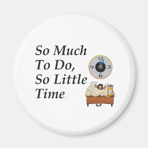TEE Busy Time Magnet