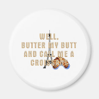 TEE Call Me a Croissant Magnets