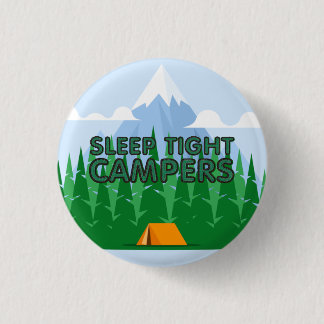 TEE Campers Sleep Slogan 3 Cm Round Badge