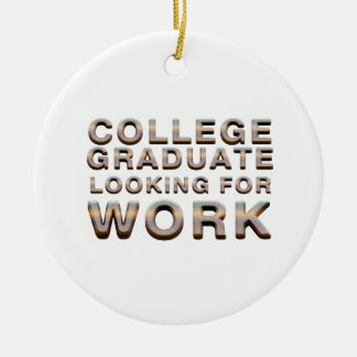 TEE College Graduate Looking for Work Ceramic Tree Decoration