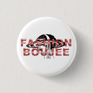 TEE Fashion Boujee 3 Cm Round Badge