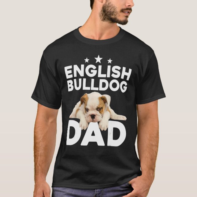Tee Fathers Day English Bulldog Dad (Front)