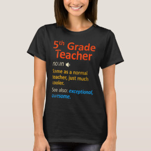 Tee Five Grade Teachers 5th Grade Teacher