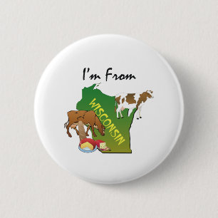 TEE I'm From Wisconsin 6 Cm Round Badge