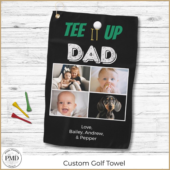 Tee It Up Dad Custom Father's Day 4 Photo Golf Towel (Tee It Up Dad Four Photo Custom Golf Towel with Children and Pet Names.)