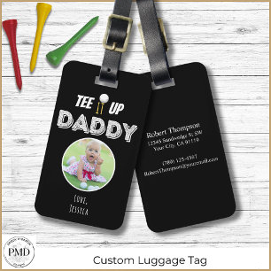 Tee It Up Daddy Custom Photo Fathers Day Black Luggage Tag