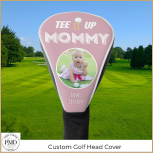 Tee It Up Mummy Custom Photo Pink Golf Head Cover