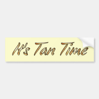 TEE It's Tan Time Bumper Sticker
