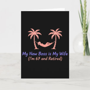 Tee My New Boss Is My Wife Card