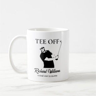 Tee Off Start of A New Era in Life Retirement Coffee Mug