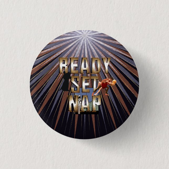 TEE Ready Set Nap 3 Cm Round Badge (Front)