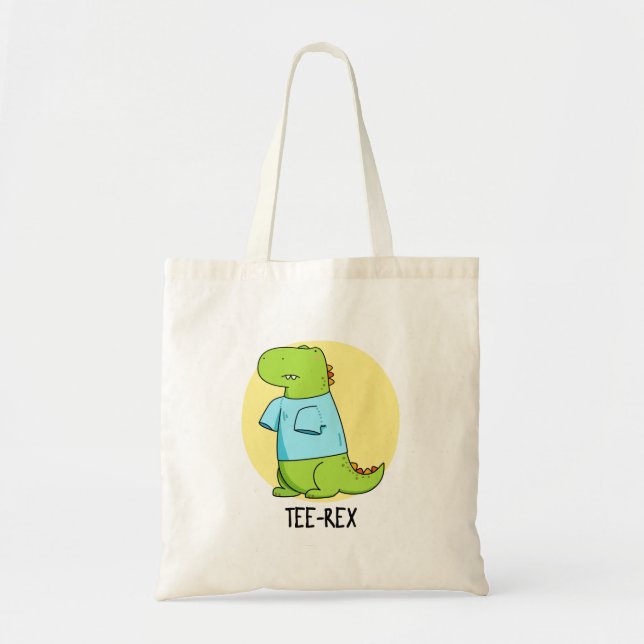 Tee Rex Cute TShirt TRex Dinosaur Pun Tote Bag (Front)
