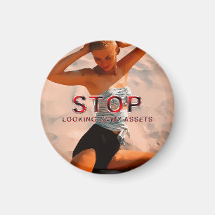 TEE Stop Looking at My Assets Magnet