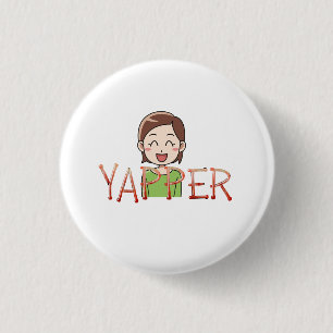 TEE Yapper 3 Cm Round Badge