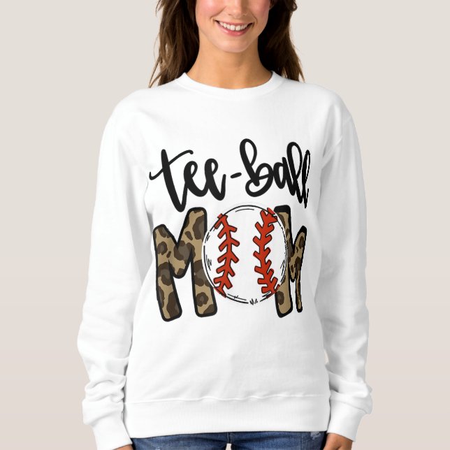 Teeball Mum Leopard Mum Funny Ball Mum Mother's Da Sweatshirt (Front)