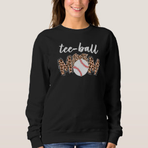 Teeball Mum Leopard Teeball Mum Mother's Day 2022 Sweatshirt