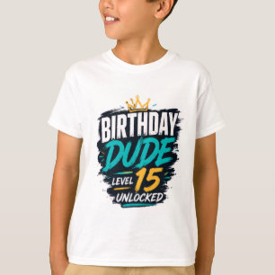 Teen Boy Birthday Dude Level 15 Unlocked Graphic T T-Shirt