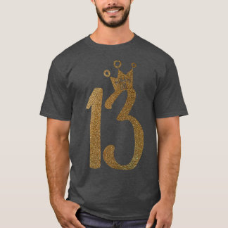 Teen Gold 13th Birthday  13th Birthday T  T-Shirt