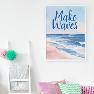 Teen Room Decor Make Waves Coastal Beach Poster