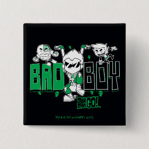 Teen Titans Go!   "Bad Boy" Robin, Cyborg, & BB 15 Cm Square Badge