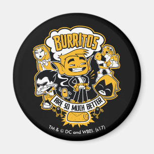 Teen Titans Go!   Beast Boy "Burritos Are Better" Magnet