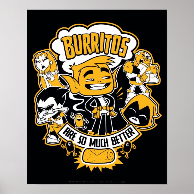 Teen Titans Go! | Beast Boy "Burritos Are Better" Poster (Front)
