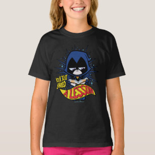 Teen Titans Go!   Raven "Learned A Lesson" T-Shirt
