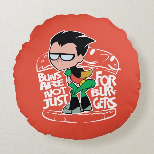 Teen Titans Go! | Robin Booty Scooty Buns Round Cushion (Front)