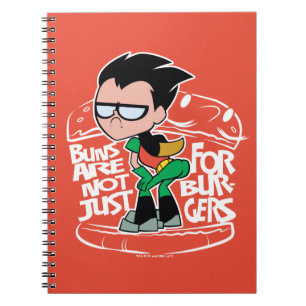 Teen Titans Go! Robin Booty Scooty Buns Spiral Notebook