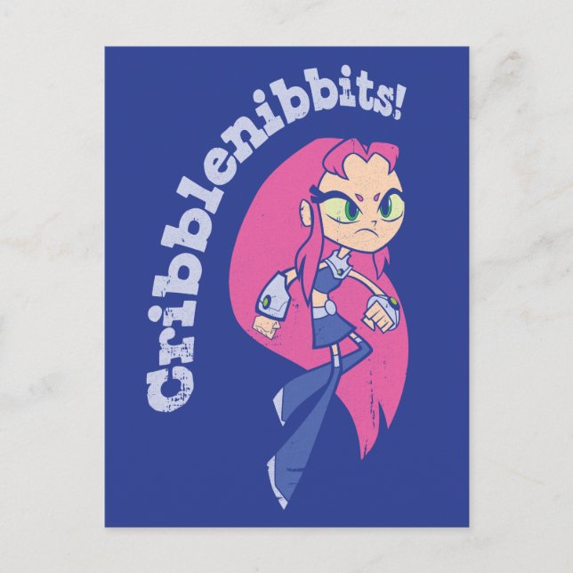 Teen Titans Go! | Starfire "Cribblenibbits!" Postcard (Front)