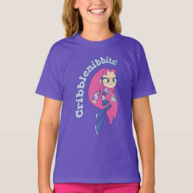 Teen Titans Go! | Starfire "Cribblenibbits!" T-Shirt (Front)
