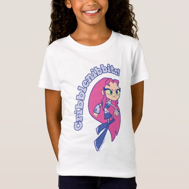 Teen Titans Go! | Starfire "Cribblenibbits!" T-Shirt (Front)